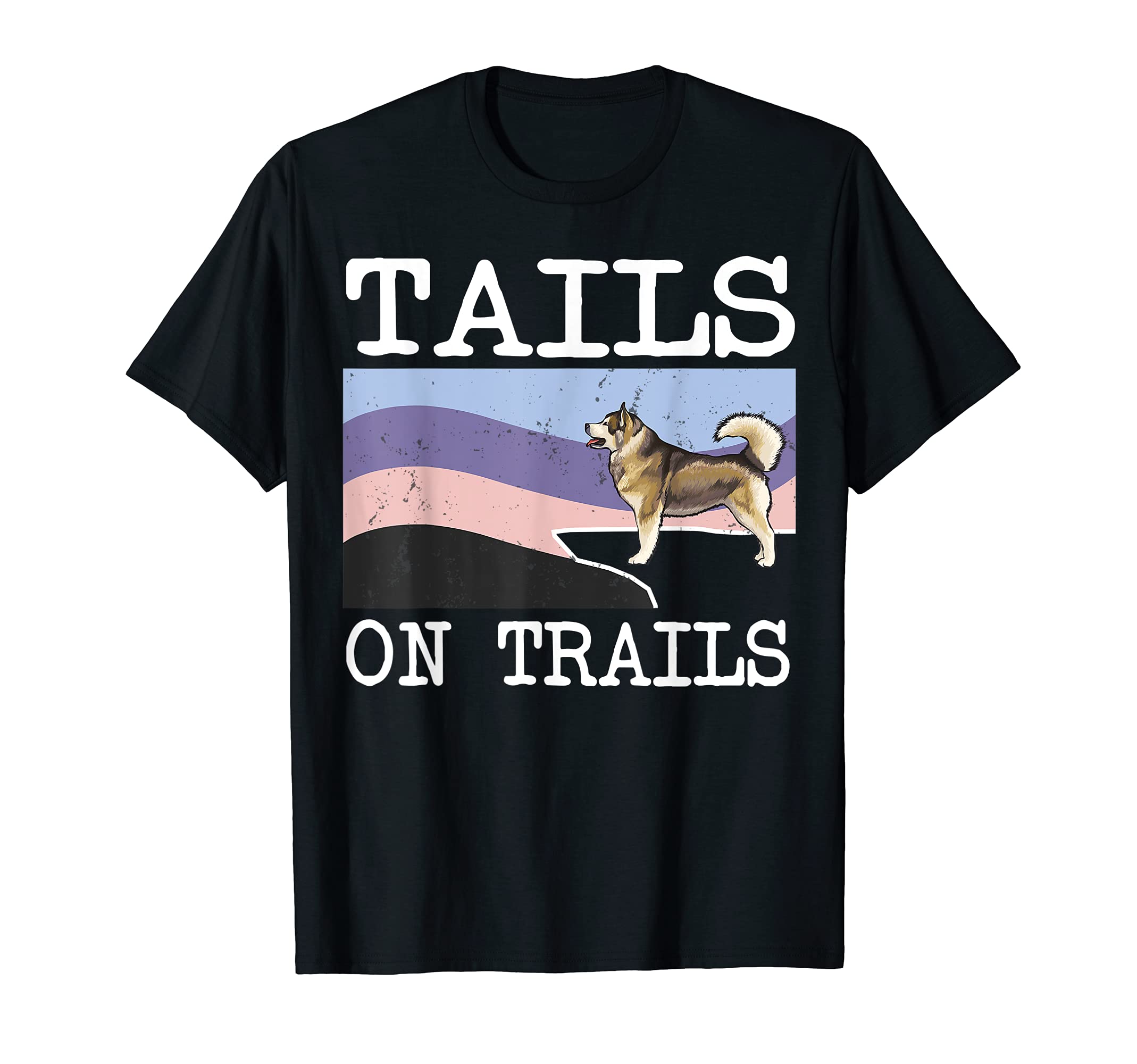 Alaskan Malamute Tails On Trails Funny Dog Hiking T-Shirt