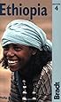Ethiopia, 4th: The Bradt Travel Guide