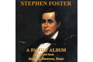 Stephen Foster: A Family Album