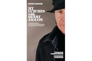 My Lunches with Henry Jaglom