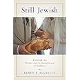 Still Jewish: A History of Women and Intermarriage in America