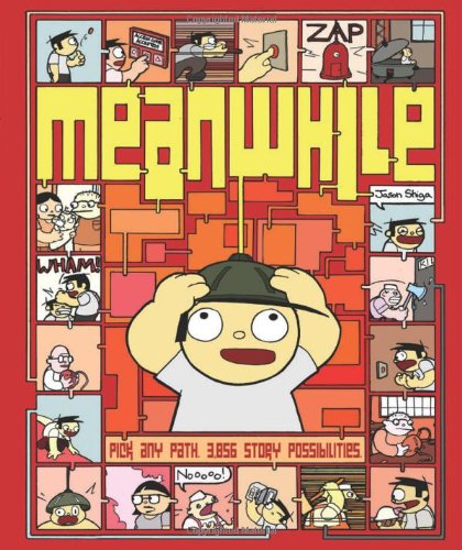 Meanwhile: Pick Any Path. 3,856 Story Possibilities. (Top Ten Great Graphic Novels for Teens)
