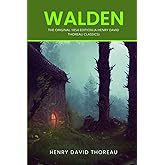 Walden: The Original 1854 Edition (A Henry David Thoreau Classics)