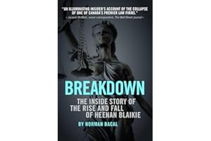 Breakdown: The Inside Story of the Rise and Fall of Heenan Blaikie