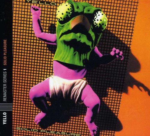 Yello - Solid Pleasure (Remaster ) - Zortam Music