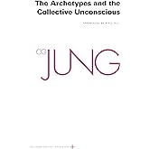 The Archetypes and The Collective Unconscious (Collected Works of C.G. Jung Vol.9 Part 1) (The Collected Works of C. G. Jung)