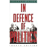 In Defence of Politics