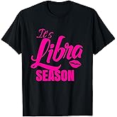 Libra Shirts For Women It's Libra Season Libra Zodiac Sign T-Shirt