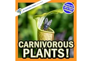 Carnivorous Plants!: A My Incredible World Picture Book for Children