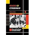 Shades of Citizenship: Race and the Census in Modern Politics