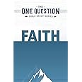 Faith: One Question Bible Study Series