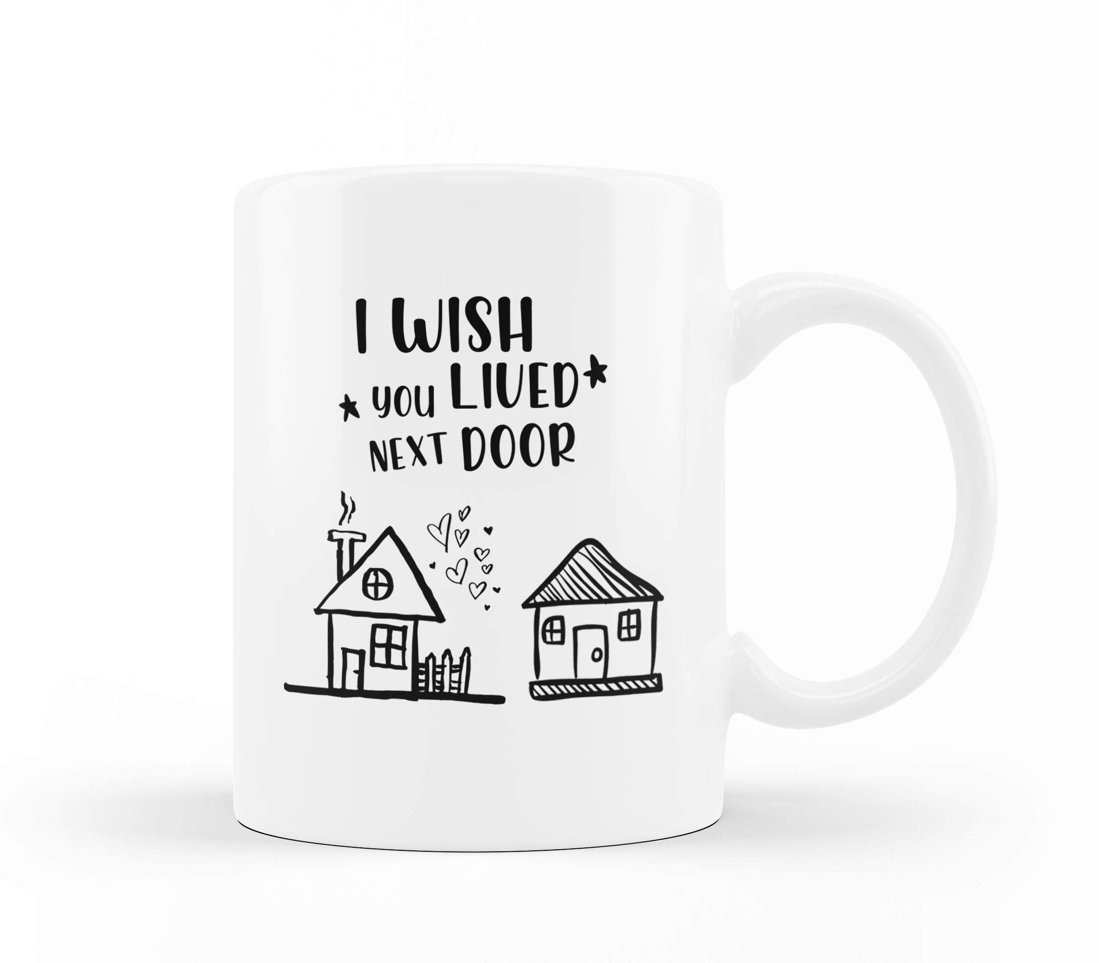 VIROSA Cute Friendship Mug – I Wish You Lived Next Door – Coffee Gift for Friends, Neighbours, Long Distance Loved Ones – Birthday, Secret Santa, Xmas Present – 11oz White Ceramic Cup