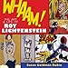 Whaam! The Art and Life of Roy Lichtenstein