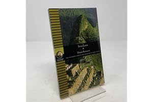 Inca Land: Explorations in the Highlands of Peru