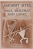 Front cover for the book Ancient Sites of Maui, Molokai and Lanai by Van James