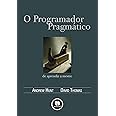 O Programador Pragmático: De Aprendiz a Mestre