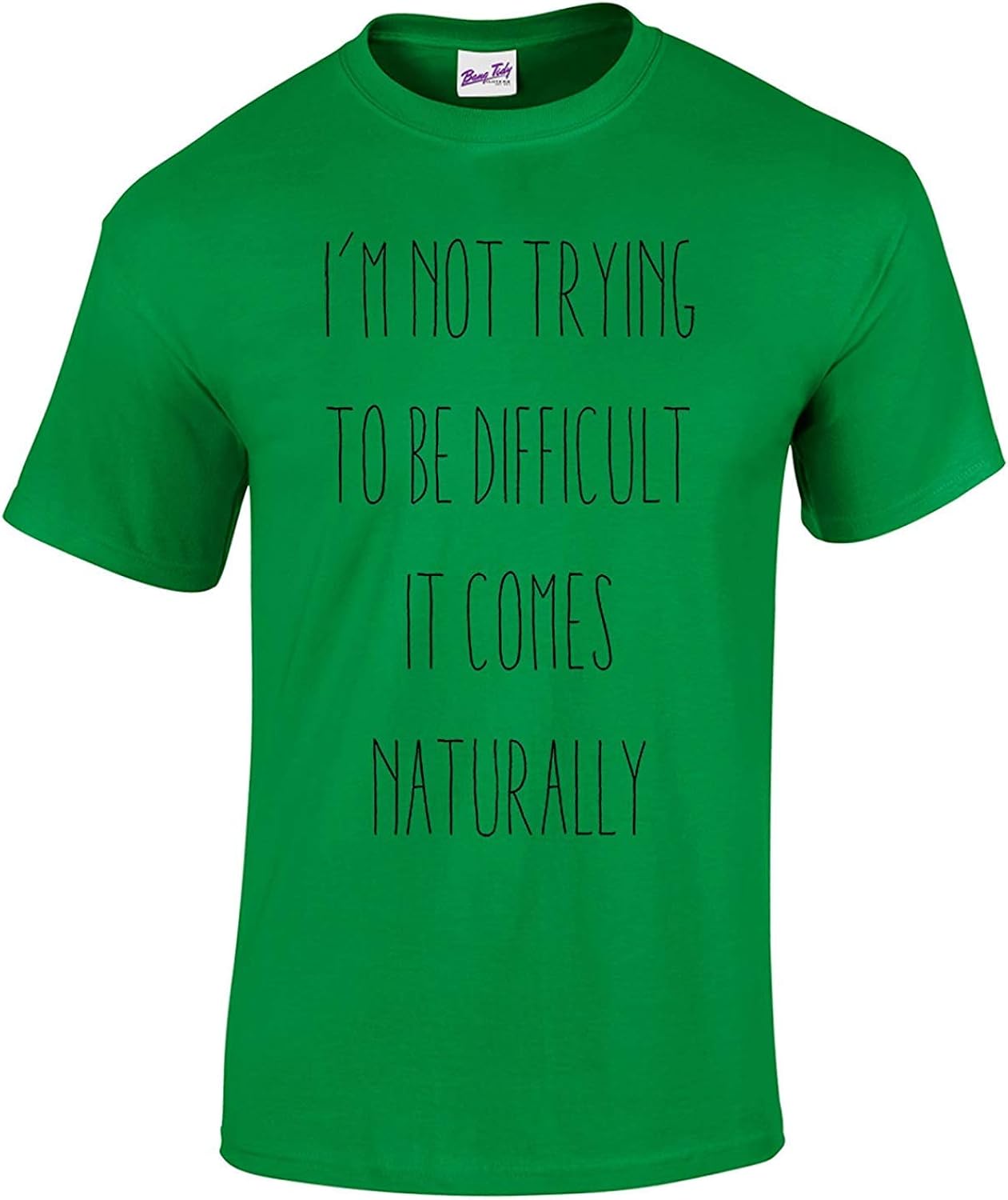 Da Uomo I M Not Trying To Be Difficult Hipster Slogan Moda Unisex T