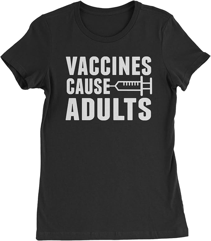 Expression Tees Vaccines Cause Adults ProVaccination Womens TShirt