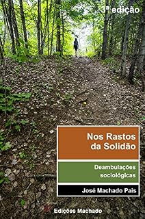 Livro Nos Rastos da Solidão. Deambulações Sociológicas