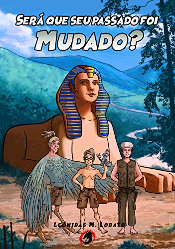 SerÃ¡ que seu passado foi mudado? por [M. Lobato, LeÃ´nidas ]