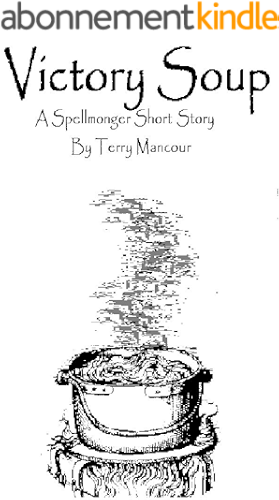 Download 'Victory Soup': A Spellmonger Story (The Spellmonger Series) (English Edition) PDF