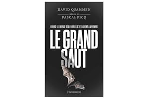 Le grand saut. Quand les virus des animaux s'attaquent à l'homme (Sciences) (French Edition)