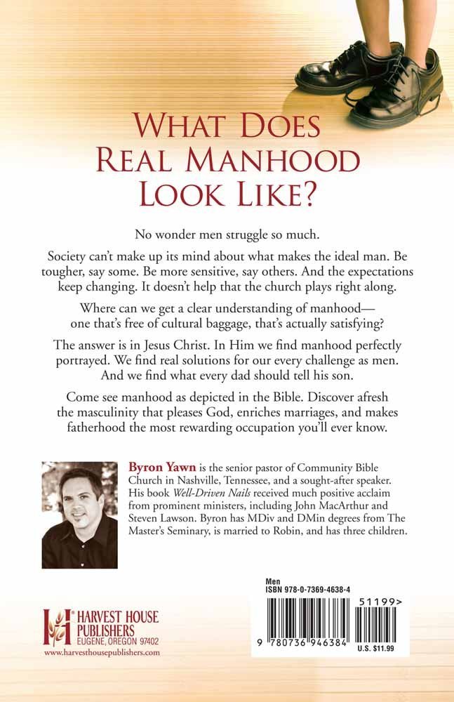 What Every Man Wishes His Father Had Told Him Amazon Co Uk Byron Forrest Yawn John Macarthur Books