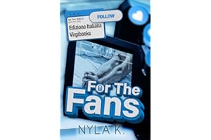 For the Fans: Edizione italiana (Italian Edition)