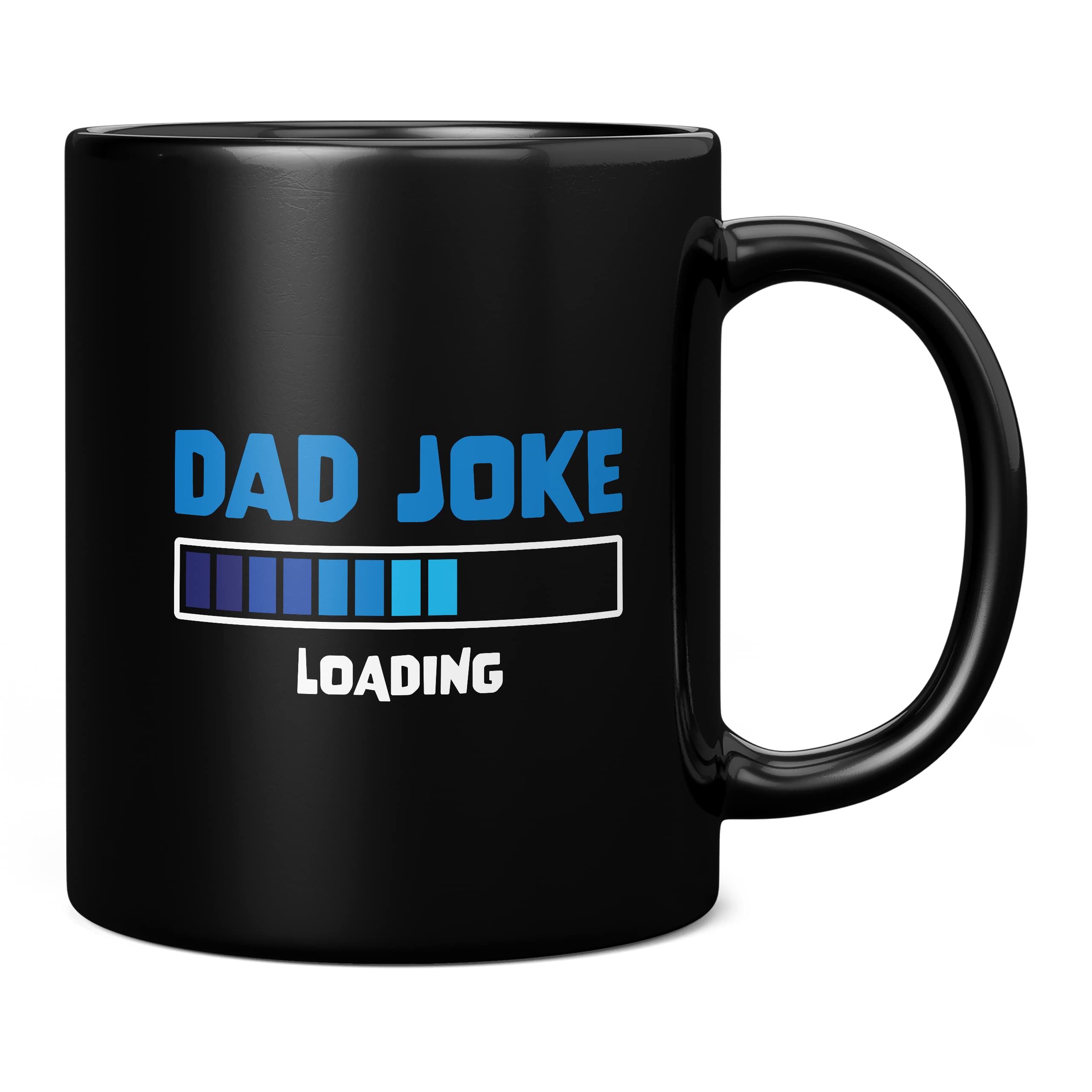 Mug Monster - Dad Joke Loading Novelty Mug, Funny Fathers Day or Birthday Gift - Ceramic Coffee Cup, Gift for Men or Women, Extra Large and Giant Available, 11oz Black