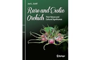 Rare and Exotic Orchids: Their Nature and Cultural Significance