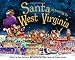 Santa is Coming to West Virginia