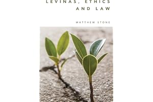 Levinas, Ethics and Law