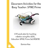 Classroom Activities for the Busy Teacher: SPIKE Prime
