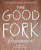 Good Fork Cookbook by Sohui Kim, Burcu Avsar