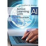 Active Learning with AI: A Practical Guide