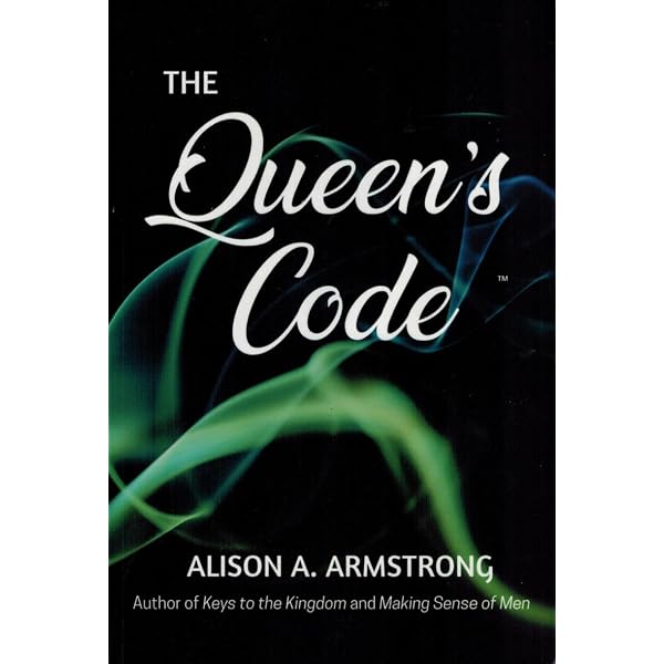 Amazon.com: The Queen's Code: 5800096643953: Alison Armstrong: Books
