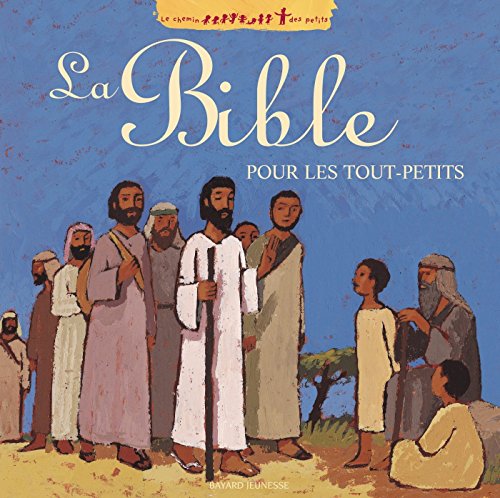 La  Bible pour les tout-petits