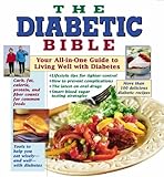 The Diabetic Bible: Your All-in-One Guide to Living Well with Diabetes by 