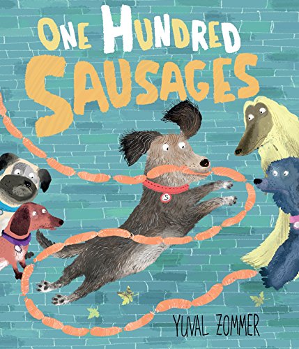 One Hundred Sausages Hardcover – Picture Book, May 23, 2017