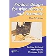 Product Design for Manufacture and Assembly (Manufacturing Engineering and Materials Processing, 74)