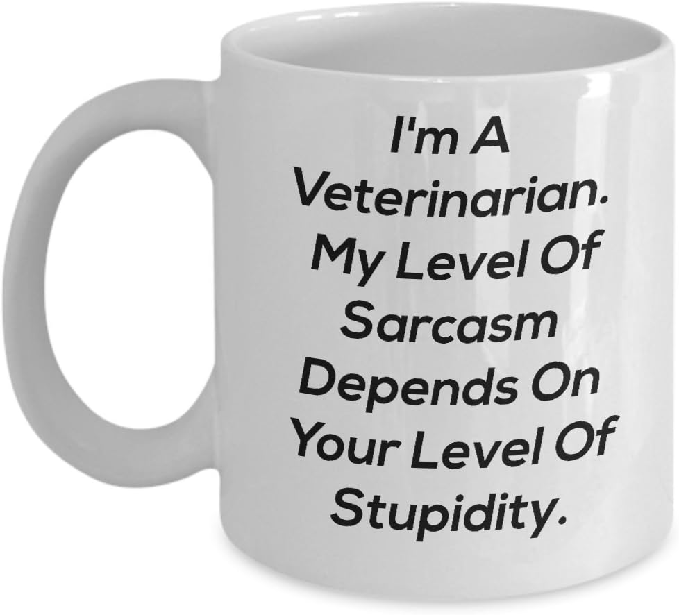 Funny Veterinarian Mug, My Level Of Sarcasm, 11oz Coffee Mug - Unique Appreciation Retirement Idea Christmas Cup For Men Women Coworker Friends