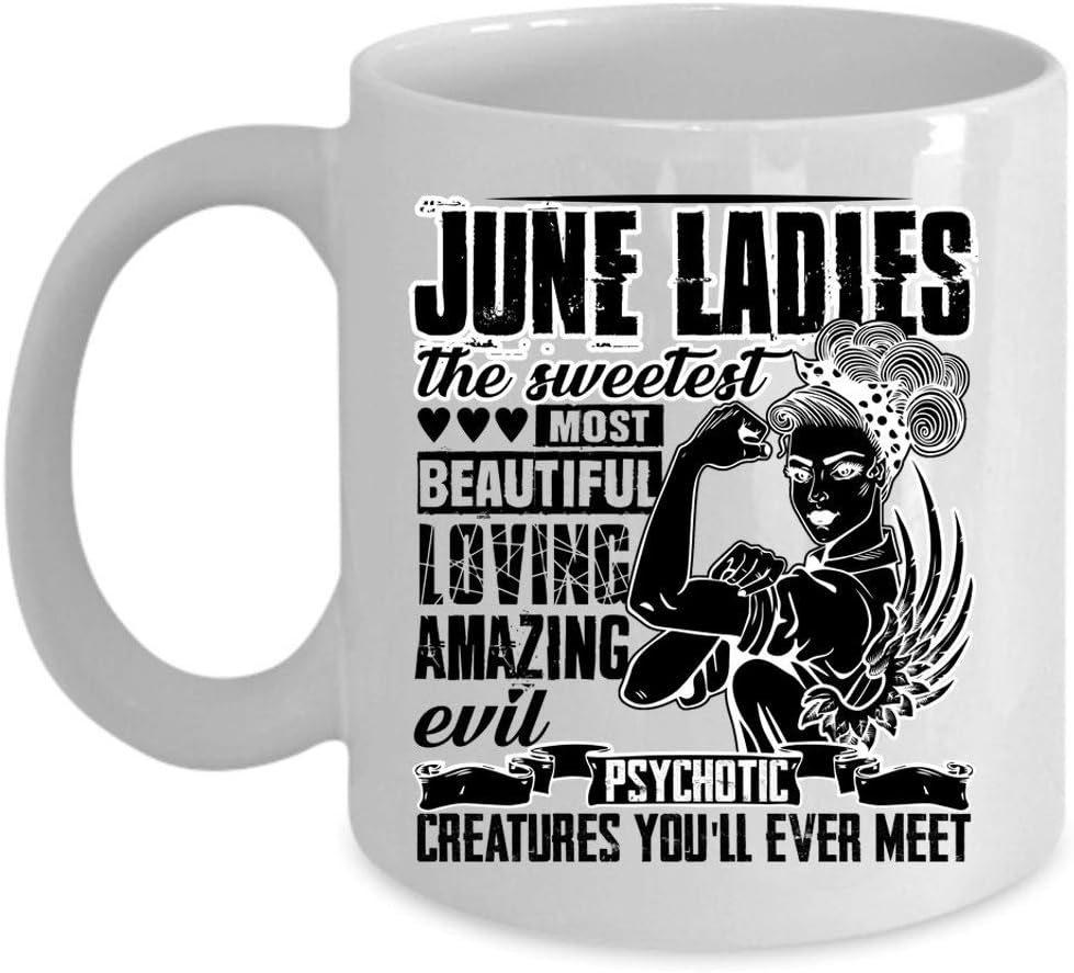 Born In June Coffee Mug, June Ladies Cup Kitchen & Dining