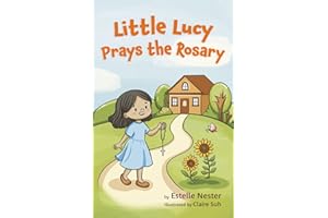 Little Lucy Prays the Rosary