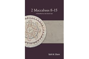 2 Maccabees 8-15: A Handbook on the Greek Text