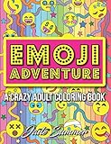 Emoji Adventure: An Adult Coloring Book with Funny Emoji Designs and Stress Relieving Emoji Patterns in a Crazy Emoji World (For All Ages) by Jade Summer, Adult Coloring Books