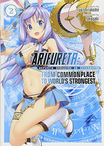 Arifureta: From Commonplace to World's Strongest (Light Novel) Vol. 2
