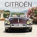 Citroen Classic Car Calendar- Calendars 2018 - 2019 Wall Calendars - Car Calendar - Automobile Calendar - Citroen Classic Cars 16 Month Wall Calendar by Avonside