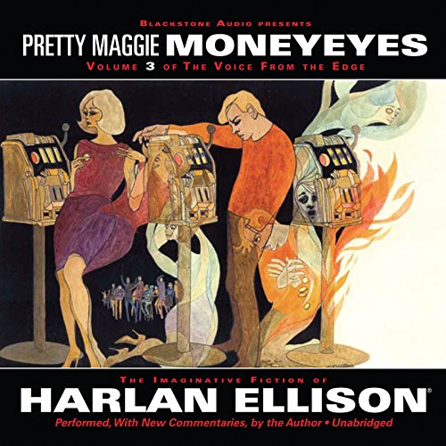 The Voice from the Edge, Volume 3: Pretty Maggie Moneyeyes