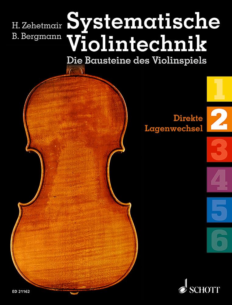 Systematische Violintechnik Band 2: Die Bausteine Des Violinspiels