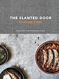 The Slanted Door: Modern Vietnamese Food